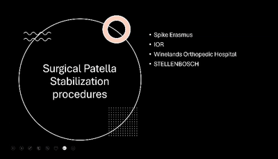 Surgical Patella Stabilisation Procedures...