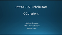 Rehabilitation of OCL lesions...