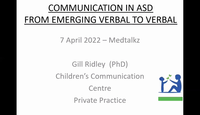 Communication in ASD from Emerging Verbal to Verbal...