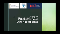 Paediatric ACL - When to Operate...