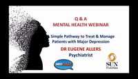 Q and A - A simple pathway to treat and manage patients with Major Depression...