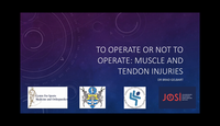 Whether to operate on tendon and muscle injuries or not...