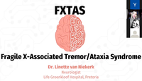 Fragile X-Associated Tremor/Ataxia Syndrome...