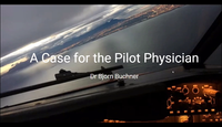 A Case for the Pilot Physician...