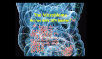 The Microbiome - Are we only 10% human...