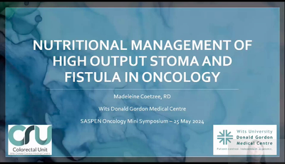 The Nutritional Management of high output fistulas and ostomies in oncology...