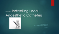 How I do indwelling local anaesthetic catheters...